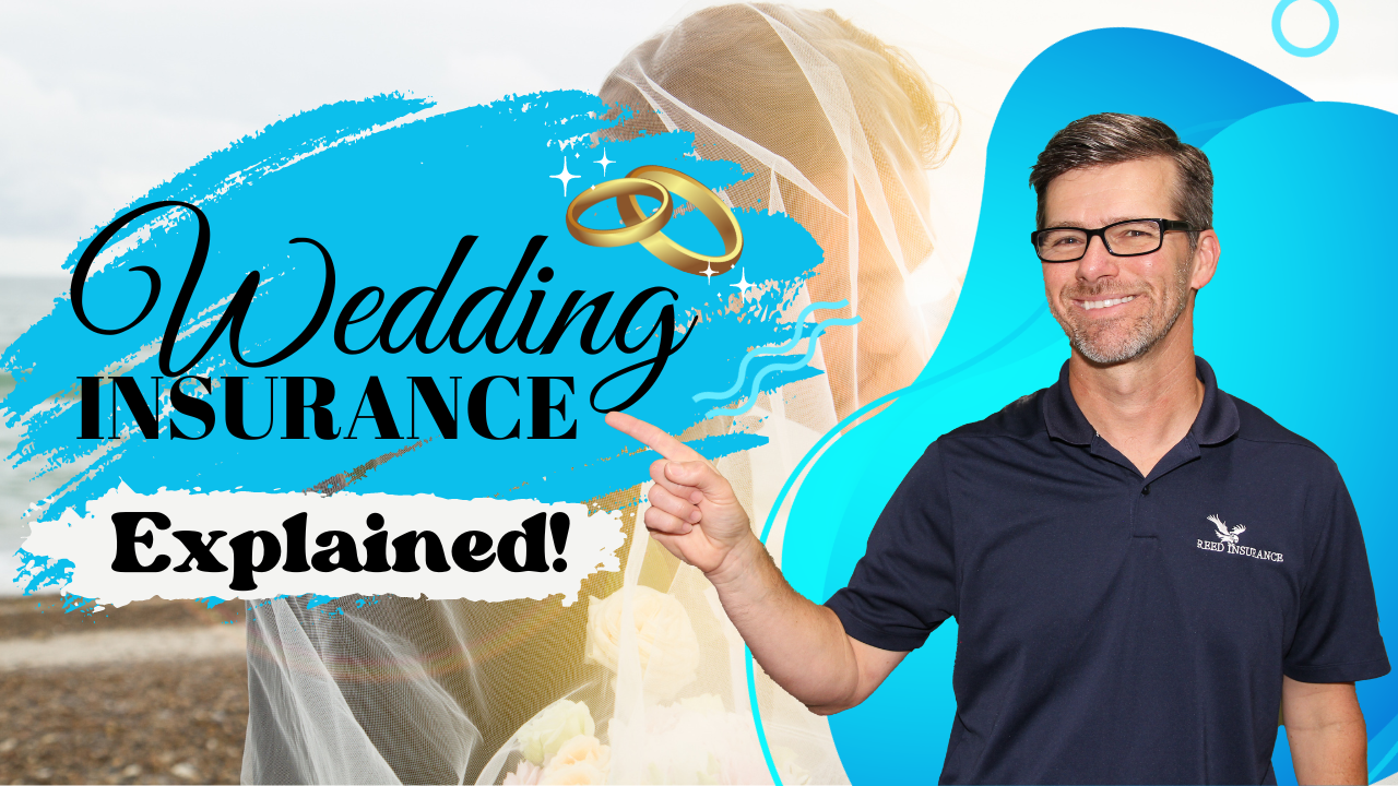 Wedding Insurance EXPLAINED! Reed Insurance